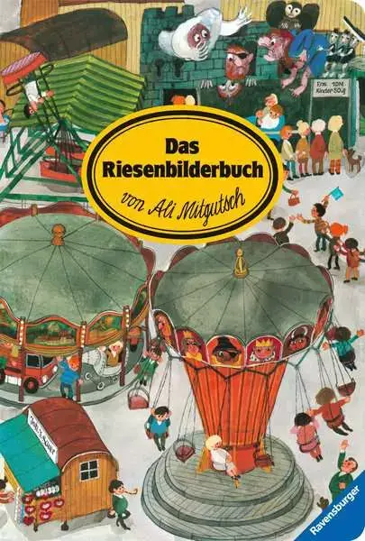 Ravensberger Matratzen Das Riesenbilderbuch von Ali Mitgutsch Kauf eins, bekomm eins gratis