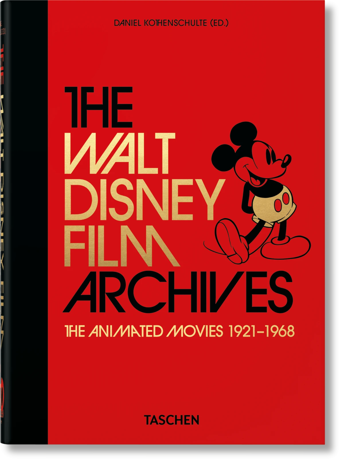 TASCHEN The Walt Disney Film Archives. The Animated Movies 1921–1968. 40th Ed