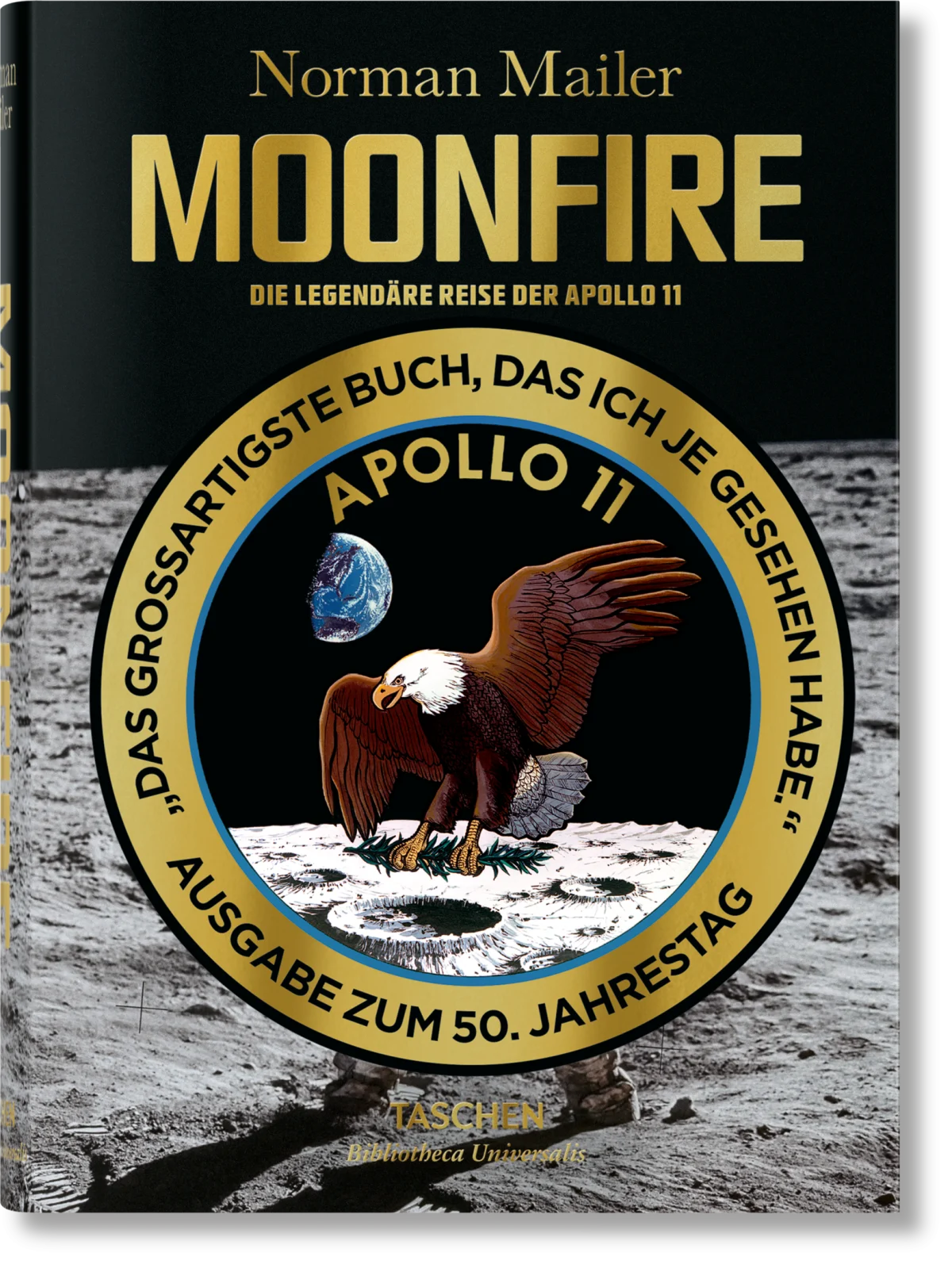 TASCHEN Norman Mailer. MoonFire. Die legendäre Reise der Apollo 11