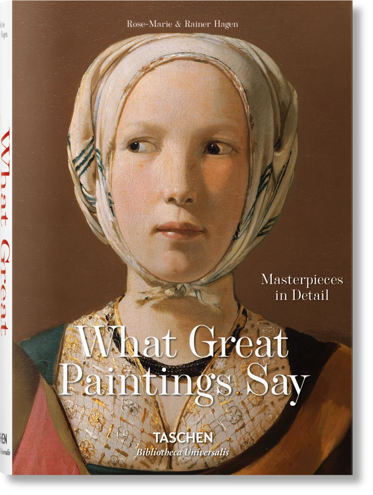 TASCHEN What Great Paintings Say. Masterpieces in Detail