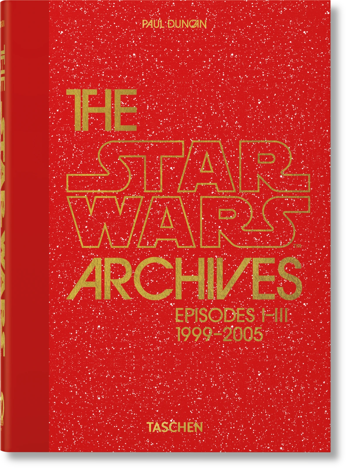 TASCHEN The Star Wars Archives. 1999–2005. 40th Ed